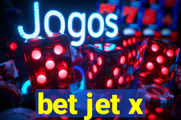 bet jet x